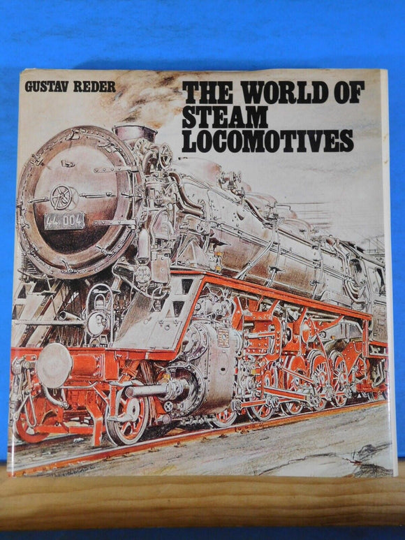 World of Steam Locomotives By Gustav Reder w/ dust jacket Oversize