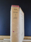 Henry Clay Frick The Man by George Harvey W dust jacket Coke US Steel Art