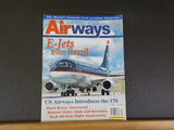 Airways Magazine 2004 July #101 E-Jets from Brazil US airways 170 Adak Bermuda D