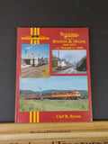 Trackside along the Boston & Maine 1945-1975 with Donald G Hills by Carl R Byron