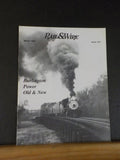 Rail & Wire #152 1995 March Burlington Power Old & New  Illinois Railway Museum