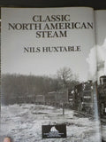 Classic North American Steam by Nils Huxtabel w/Dust Jacket Photos  Oversize