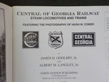 Central of Georgia Railway Steam Locomotives and Trains by Goolsby Jr & Langley