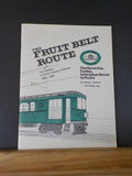 Fruit Belt Route Railways of Grand Junction CO 1890-1935    Soft Cover
