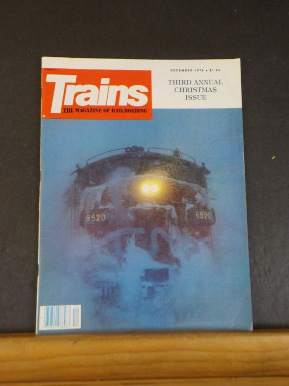 Trains Magazine 1978 December Third annual Christmas issue 5 hrs late but going