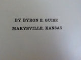 First Steam West of the Big Muddy Byron E Guise SIGNED