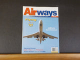 Airways Magazine 2007 April #134 Flying with the 727 Harmony Airways Dash 7 Ferr