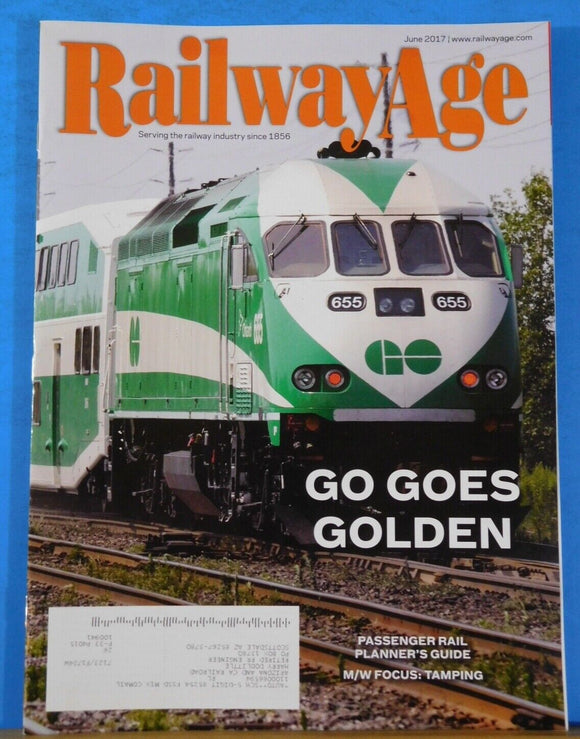 Railway Age 2017 June Go Goes Golden Passenger Rail Guide