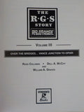 RGS Story, The Rio Grande Southern Vol III 3 Over the Bridges Vance Junction