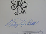 Silver San Juan The Rio Grande Southern by Mallory Hope Ferrell      Hard Cover
