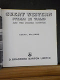 Great Western Steam in Wales and the Border Counties by Colin Williams 1974 DJ