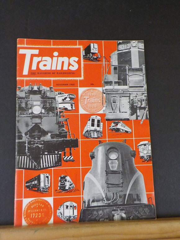 Trains Magazine 1960 November 1940 revisted Railroad president Tomorrow's railro