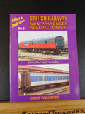 British Railway Non-Passenger Rolling Stock compiled by G Gamble Soft Cover