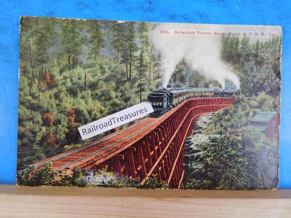 Postcard Dollarhide Trestle Shasta Route SP RR CA. Card #7215 Postmakr 1911