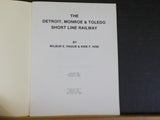 Detroit Monroe & Toledo Short Line Railway by Hague & Hise    Soft Cover