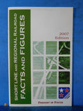 Short Line and Regional Railroad Facts and Figures 2007