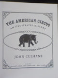 American Circus, The  by John Culhane An illustrated istory Soft Cover