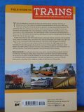 Field Guide to Trains Locomotives and Rolling Stock by Brian Solomon