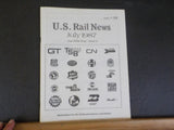 US Rail News 1987 July Our 5th Year Marketplace for the Railroad Industry & Hobb