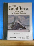 Central Vermont Railway Volume 3 By Robert Jones SIGNED