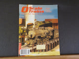 O Scale Trains #14 2004 May June Hand laying switches Painted wheels with shiny