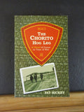 Chorito Hog Leg, The by Pat Hickey Book 1 A novel of Guam war time Soft Cover