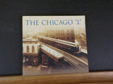 Chicago L, The by Greg Borzo      Soft Cover