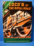 Loco’s of the Royal Road Soft Cover 1987