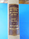 Construction Des Lignes De Chemins De Fer Irmak-filyos Fevzipasa-Diyarbekir 1937