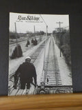 Rail & Wire #168 1997 Nov/Dec High Wire Act  Illinois Railway Museum