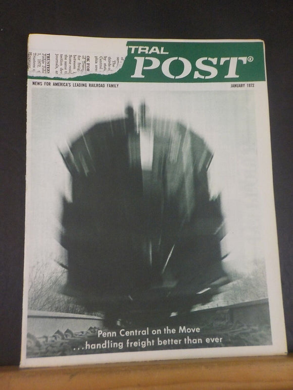 Penn Central Post Employee Magazine 1972 January PC pn the move Handling Freight