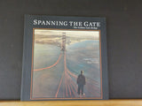 Spanning the Gate by Stephen Cassady