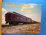 Coach Cabbage & Caboose Santa Fe By John McCall DJ