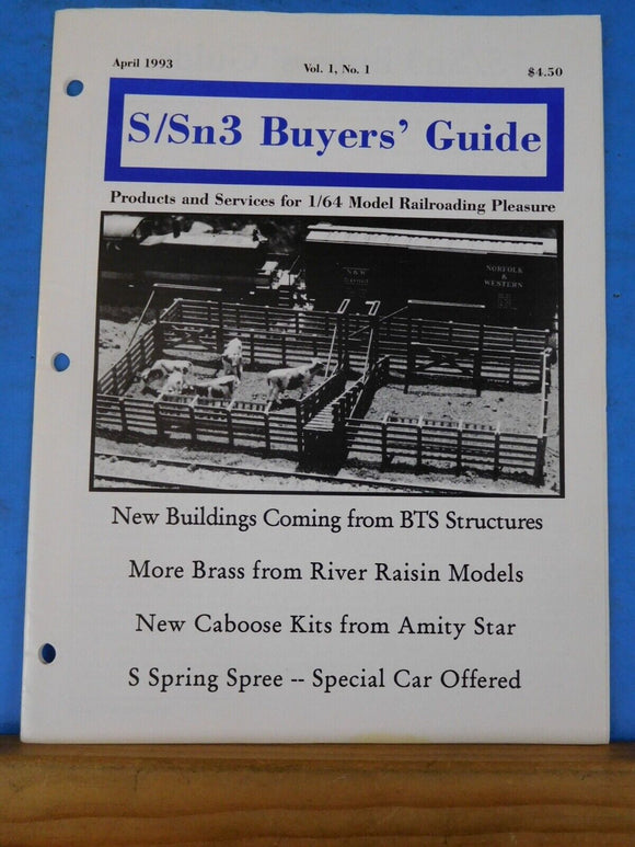 S/Sn3 Buyers Guide 1993 April V1#1 S Scale New buildings More brass Ca ...