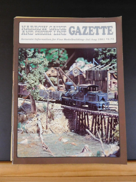 Narrow Gauge & Short Line Gazette 1981 Jul/Aug C&NW Narrow Gauge Black Hills PRR