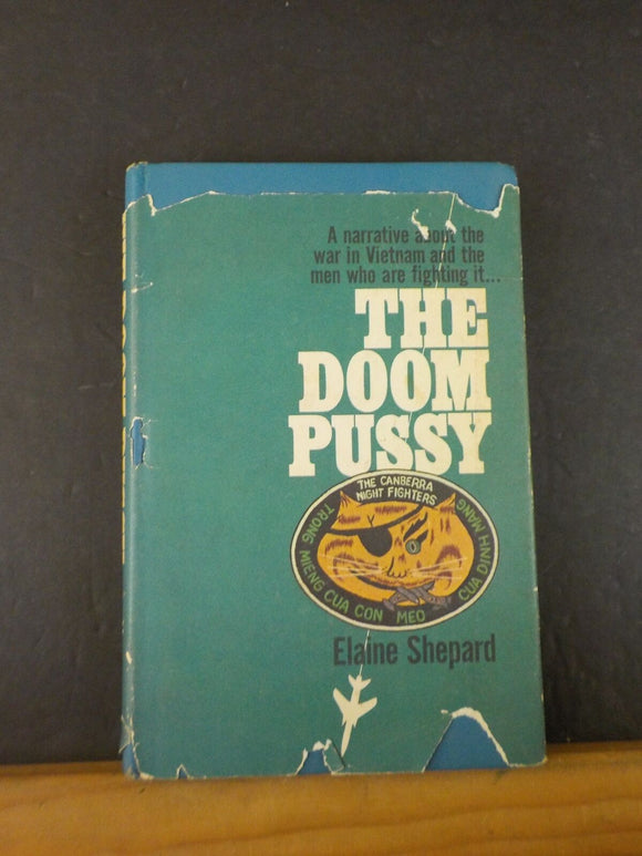 Doom Pussy, The by Elaine Shepard  Hard Cover w/damaged dust jacket