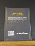 How to Detail Diesel Locomotives Model Railroader by Jim Volhard  Soft Cover