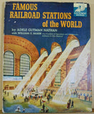 Famous Railroad Stations of the World Adele Nathan w/ dust jacket  1953