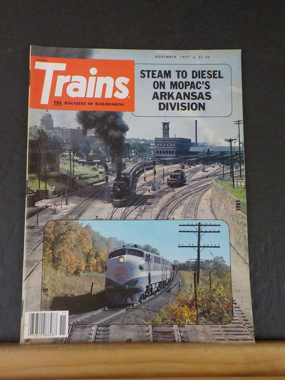 Trains Magazine 1977 November Steam to Diesel on Mopac Arkansas Division