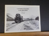 Canadian Pacific in the Rockies Vol 9 by DM Bain      Soft Cover