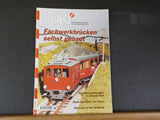 Loki Magazine 2001 6 Fachwerkbruken selbst gebaut Vier Bauanleitunger in diesem