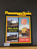Passenger Train Journal #103 1986 April PTJMiss Belle and the Crow Southern Bell