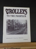Trolleys to the Fountain Monmouth County Electric By Joseph Eid 1980 Soft Cover