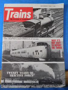 Trains Magazine 1968 November Alpha & Omega of Steam Turbo Train 20 yrs tractive