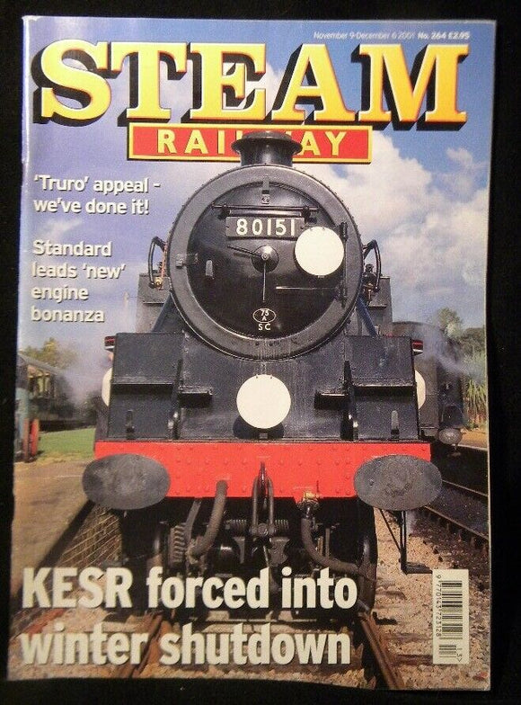 Steam Railway #264 Nov-Dec 2001 LNER pacific double headers KESR Truro ...