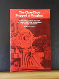 Choo-Choo Stopped at Vaughan by Massena Jones Casey Jones Soft Cover