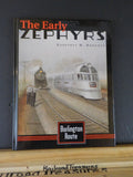 Burlington Route The Early Zephyrs by Geoffrey H. Doughty   Hard Cover