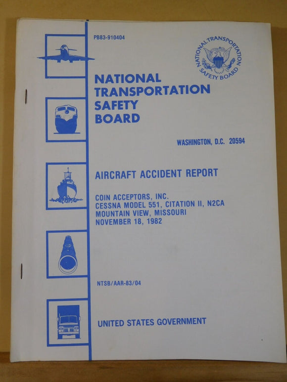 Aircraft Accident Report #83-4 Coin Acceptors Inc Cessna Model 551 1982