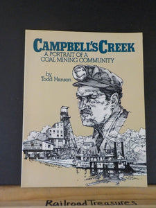 Campbell’s Creek a Portrait of a Coal Mining Community by Todd Hanson