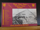 Broad Street Station PRR 1881 -1952 Steam Locomotives of Yesteryear Philadephia